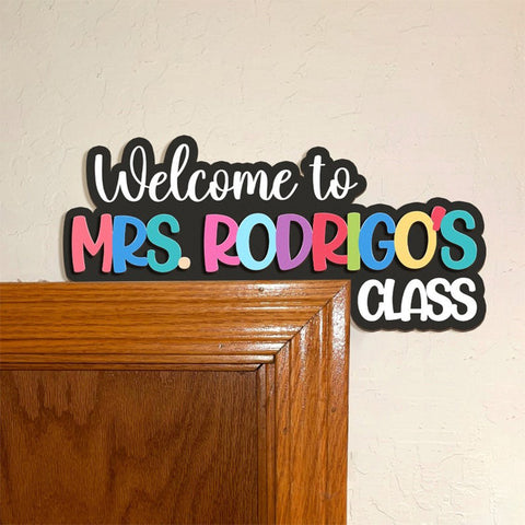 Custom Teacher Name Sign, Welcome To Classroom Sign