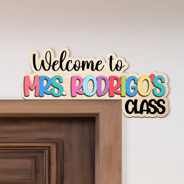 Custom Teacher Name Sign, Welcome To Classroom Sign