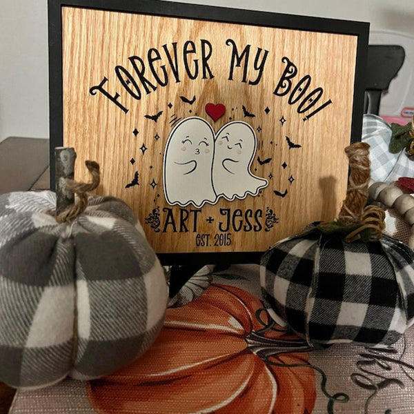 PERSONALIZED Forever My Boo sign, Halloween Decor, Valentine's Day gift, Ghost Decor