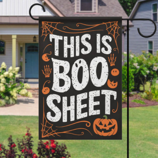 halloween this is boo sheet Garden Flag - Autumn Garden Flag , Yard Flag Double Side