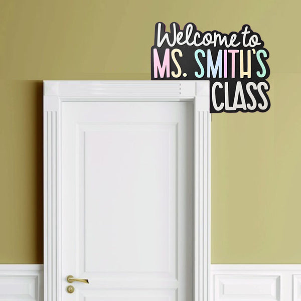 Custom Teacher Appreciation Gift Teacher Doorframe Sign