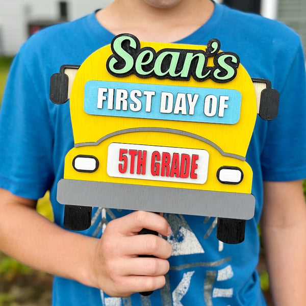 Customized First and Last Day of School Wooden Sign