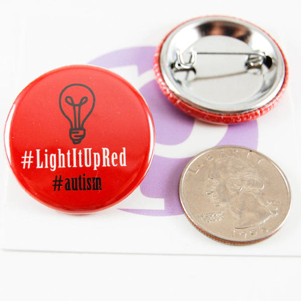 AUTISM Light It Up RED Pin Back Button Set of Four