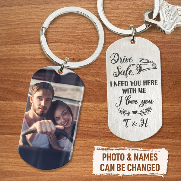 Drive safe, I need your company, personalized keychain, anniversary gift for him, custom photo