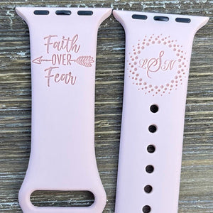 Faith over Fear  Engraved Watch Band for Apple, Samsung