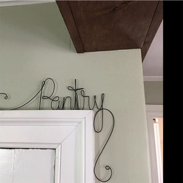 Unique Wire Pantry Door Sign