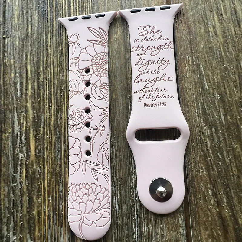 Proverbs 31:25 Engrave Watch Bands, Series 1-7 +SE Personalized Gifts