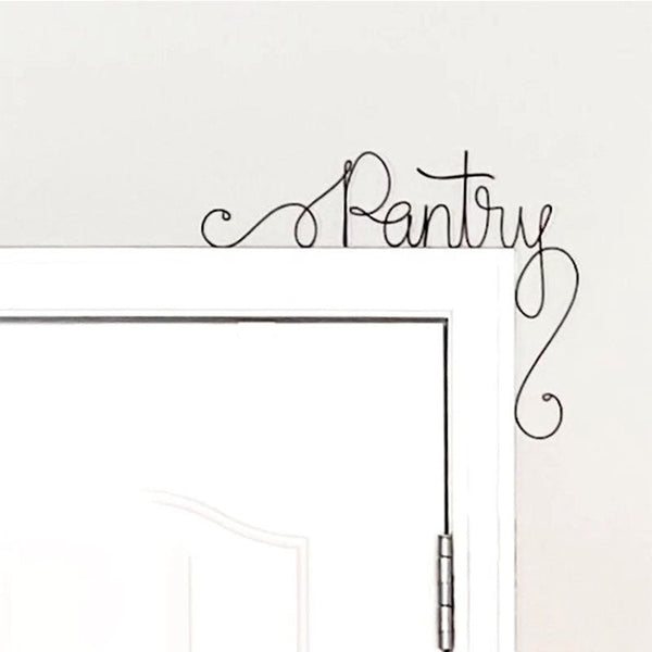 Unique Wire Pantry Door Sign