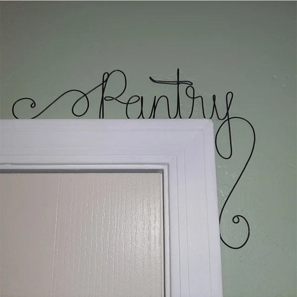 Unique Wire Pantry Door Sign