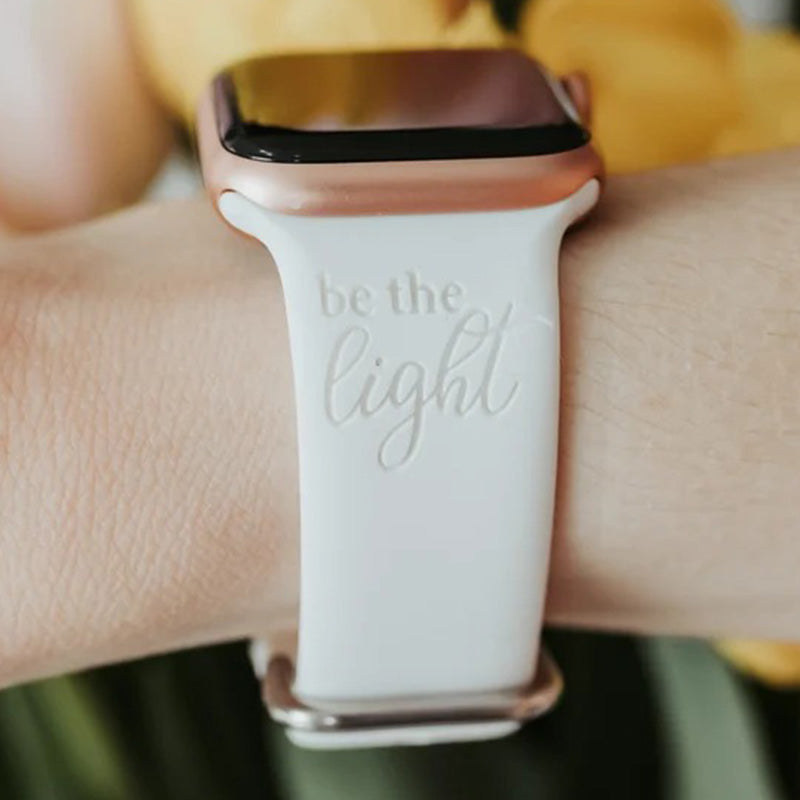 Be The Light Engraved Watch Strap Compatible with Apple Watch Band, Mother's Day Gift