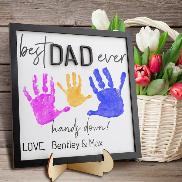 Best Dad Ever Hand Down,Personalized Fathers Day Gift,Custom Family Name Sign